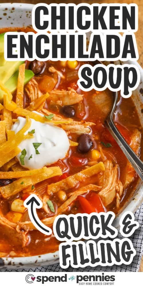 garnished chicken enchilada soup in a bowl with writing