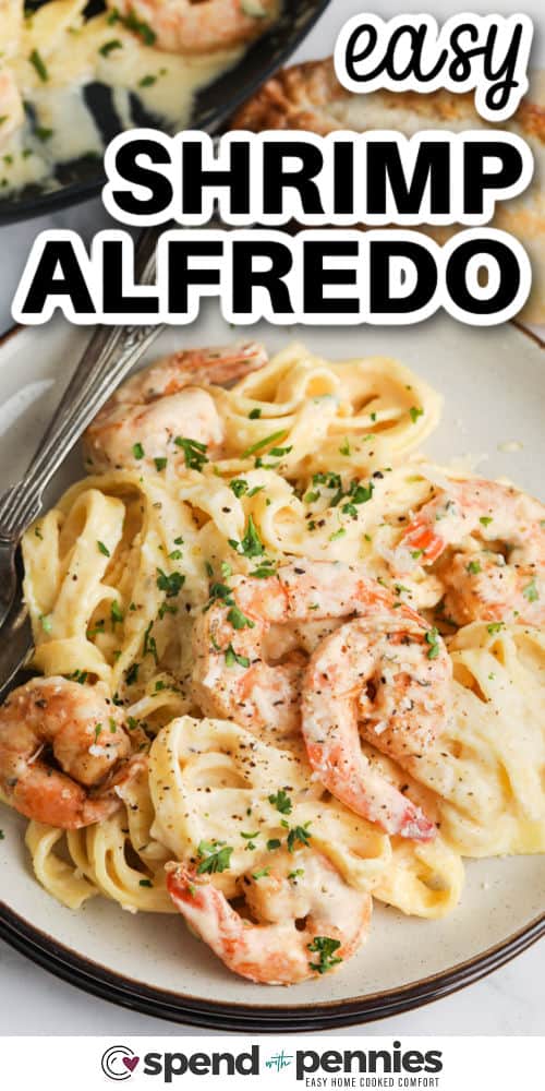 easy Shrimp Alfredo on a plate with a title