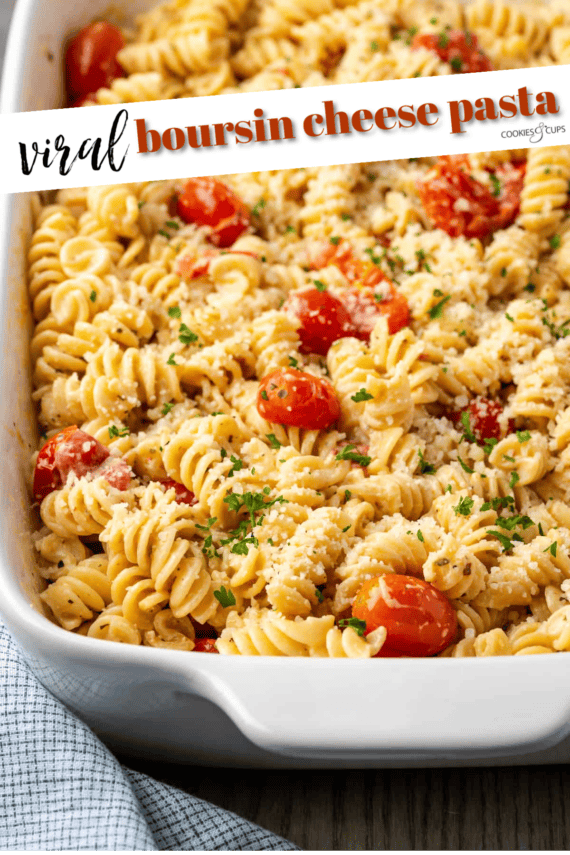 Boursin Cheese pasta in a casserole dish with text on the image for Piinterest